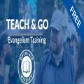 Teach & Go Evangelism Training